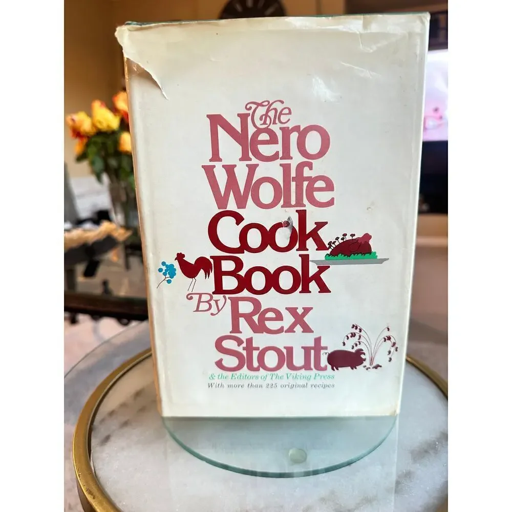 The Nero Wolfe Cookbook by Rex Stout - 1973 3rd Printing